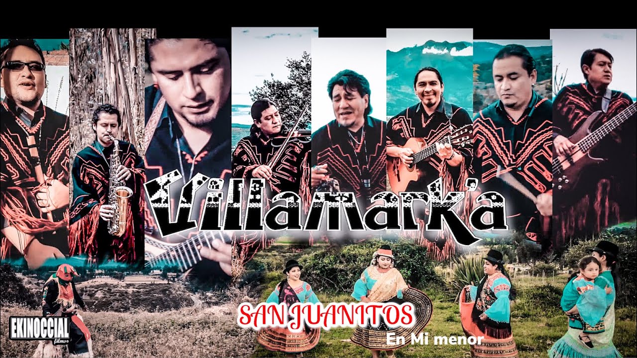 VILLAMARKA - SAN JUANITOS En MI Menor