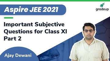 Aspire JEE 2021  | Part 3 | Class 11 Important Subjective Questions | School Exam | Maths | Gradeup