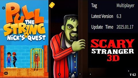 Pull The String Nick’s Quest – Scary Stranger Latest Version 6 3 update time 17 Jan 2025
