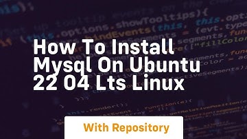 how to install mysql on ubuntu 22 04 lts linux