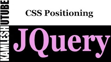jQuery Tutorial - PART-17 - CSS   POSITIONING