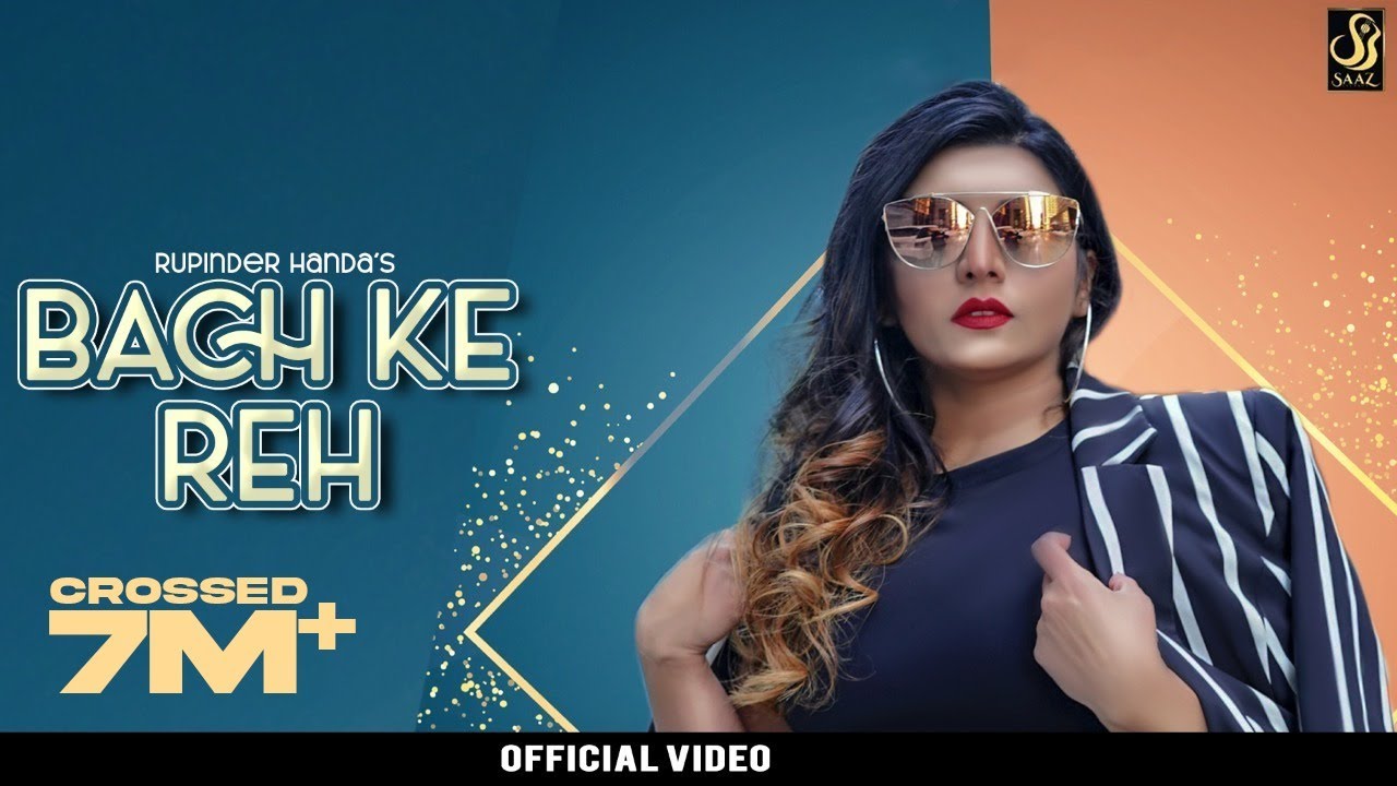 Bach ke Reh  Full video Rupinder Handa MD KD Saaz Records Latest Punjabi songs 2019