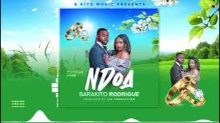 Barakito Rodrigue - Ndoa | Wedding Song