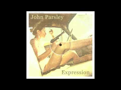 John Parsley - Expression John Parsley - Expression