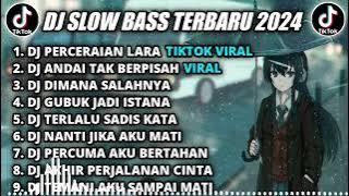 DJ SLOW BASS TERBARU 2024 || DJ PERCERAIAN LARA REMIX TIKTOK VIRAL FULL BASS TERBARU 2024