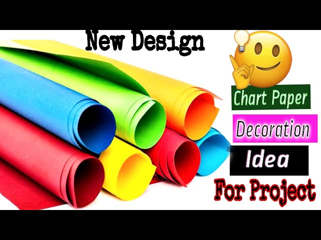 Chart Paper Decoration Ideas for School / Chart Paper Decoration / Border &  Frame Design on Paper - YouTub…