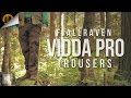 Fjallraven Vidda Pro Trousers | Field Review