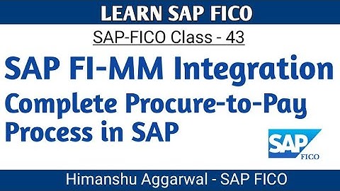 SAP FI MM Integration Configuration | Learn SAP FI MM Integration | SAP P2P Cycle