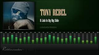 Tony Rebel - If Jah Is By My Side (Lalabella Riddim) [HD]