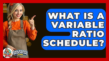 What Is A Variable Ratio Schedule? - Childhood Education Zone