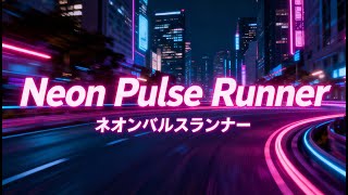 Neon Pulse Runner - Energetic Japanese Citypop Tokyo Night Drive 80S Vibes