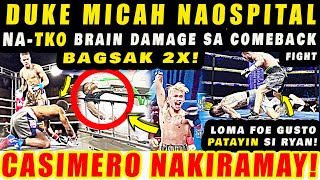 BREAKING: DUKE MICAH AGAW-BUHAY SA OSPITAL NA-TKO BRAIN DAMAGE sa COMEBACK FIGHT CASIMERO NAKIRAMAY!