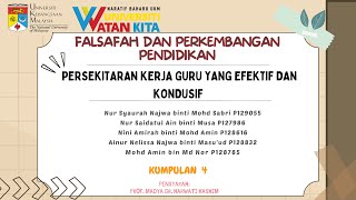 GGGA5032 FALSAFAH & PERKEMBANGAN PENDIDIKAN (Persekitaran Kerja Guru yang Efektif dan Kondusif)