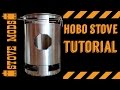 HOBO STOVE CONSTRUCTION TUTORIAL - HOBO STOVE FOR TRAVELING