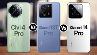 Xiaomi Civi 4 Pro Vs Xiaomi 13T Pro Vs Xiaomi 14 Pro