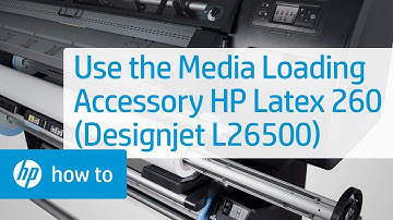 Using the Media Loading Accessory | HP Latex 260 (Designjet L26500) Printer | HP