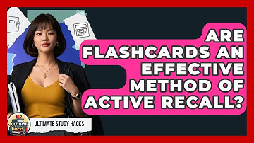 Are Flashcards An Effective Method Of Active Recall? - Ultimate Study Hacks