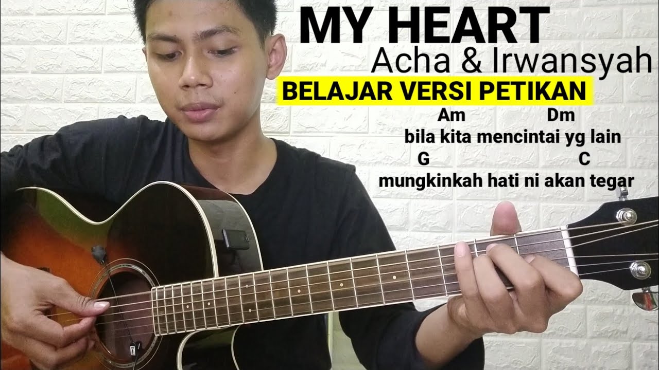 (Chord) My Heart ACHA SEPTRIASA Versi Petikan Tutorial Gitar