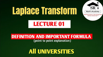 INTRODUCTION LAPLACE TRANSFORM  |  LAPLACE TRANSFORM LEC 1 | SR MATH