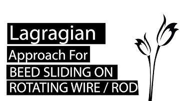 A bead (or ring) sliding on a uniformly rotating wire in a force-free space.