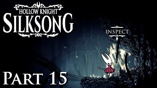Hidden Den - Hollow Knight: Silksong 100% Playthrough Part 15