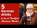 Frankfurt Christmas Market Drinks - 5 German Christmas Market Specialities