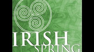 Irish Spring 2016 - Festival of Irish Folk Music   TOUR - Preview
