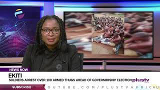 Ekiti 2022: Soldiers Arrest Over 100 Armed Thugs Ahead Of Election | NEWS