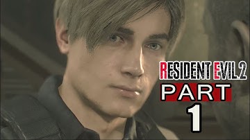 Re 2 Remake Leon Campaign Walkthrough - Part 1 Intro