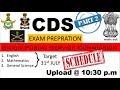 CDS 2 2019 Exam Prepration Schedule & time