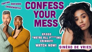 Sinéad de Vries Makes SHOCKING Childhood Confession! | Confess Your Mess w/ AJ & Emile Ep. 20