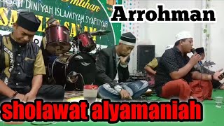 Download lagu sholawat alyamaniah || Arrohman
