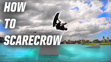 HOW TO SCARECROW - WAKEBOARDING - CABLE PARK