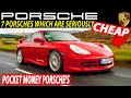 The 7 Cheapest Porsche YOU CAN buy in 2019