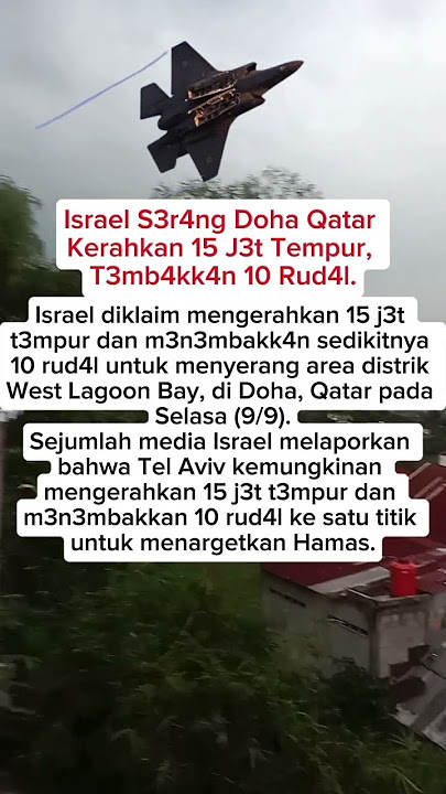 Israel S3r4ng Doha Qatar Kerahkan 15 J3t Te)3mpur, T3mb4kk4n 10 Rud4l.#videoshorts #shorts #jet #.