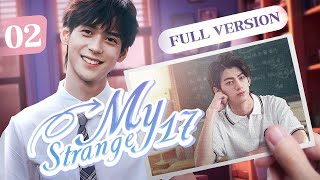 【Full Movie】 My Strange 17 EP 02 | The girl from the novel saved my real life | SENTV English screenshot 4