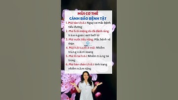 Mùi cơ thể cảnh báo bệnh tật #suckhoe #chamsocsuckhoe #helloduocsi #dsnhungpham