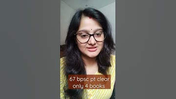 67 bpsc pt clear only 4 books