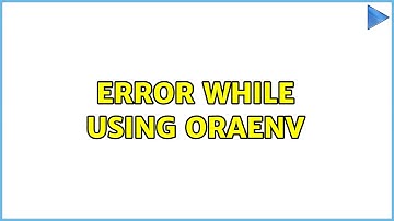 Error while using oraenv (2 Solutions!!)