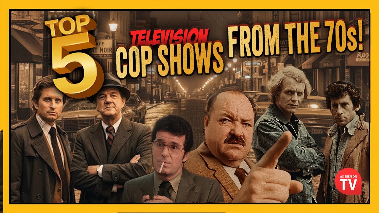 Ranking the Best '70s Cop Shows | My Personal Favorites!