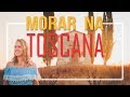 🍷 Como é Morar na Toscana? | Curiosidades sobre a Toscana, Itália