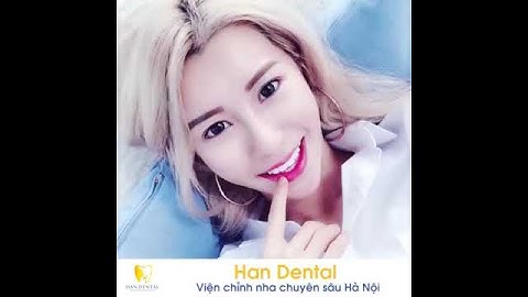 NIỀNG RĂNG TRONG SUỐT INVISALIGN - CÔNG NGHỆ TÌM KIẾM NỤ CƯỜI HOÀN HẢO - NHA KHOA HAN DENTAL