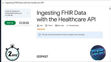 Ingesting FHIR Data with the Healthcare API GSP457