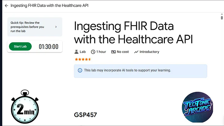 Ingesting FHIR Data with the Healthcare API GSP457