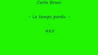 Carla Bruni - Le temps perdu - 485