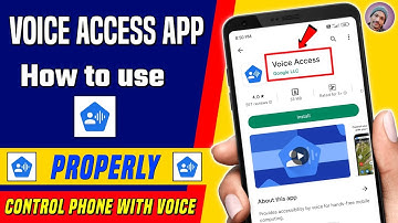 👆Voice access app how to use properly || Voice access app kaise chalaye