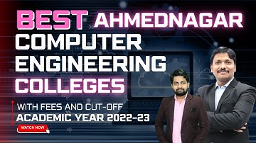Best Computer Engineering Colleges in Ahmednagar with Fees & MHT-CET Cut off | 2022-23 | Dinesh Sir
