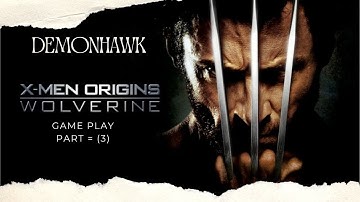 X men Origins   Wolverine part  3