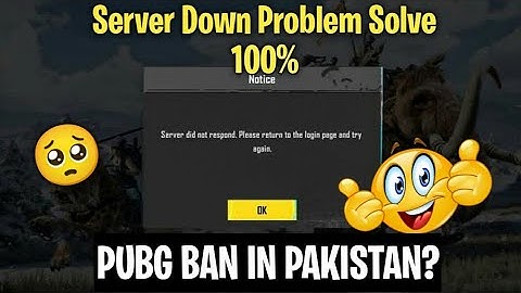 🥺PUBG Ban In Pakistan? - Server Down Problem PUBG - Server Did Not Respond Problem Pubg Solution