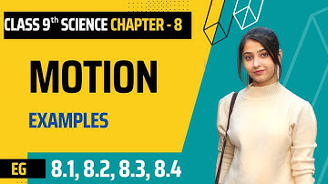 Class 9 Science Chapter 8 | Motion | NCERT Numerical 8.1 to 8.4